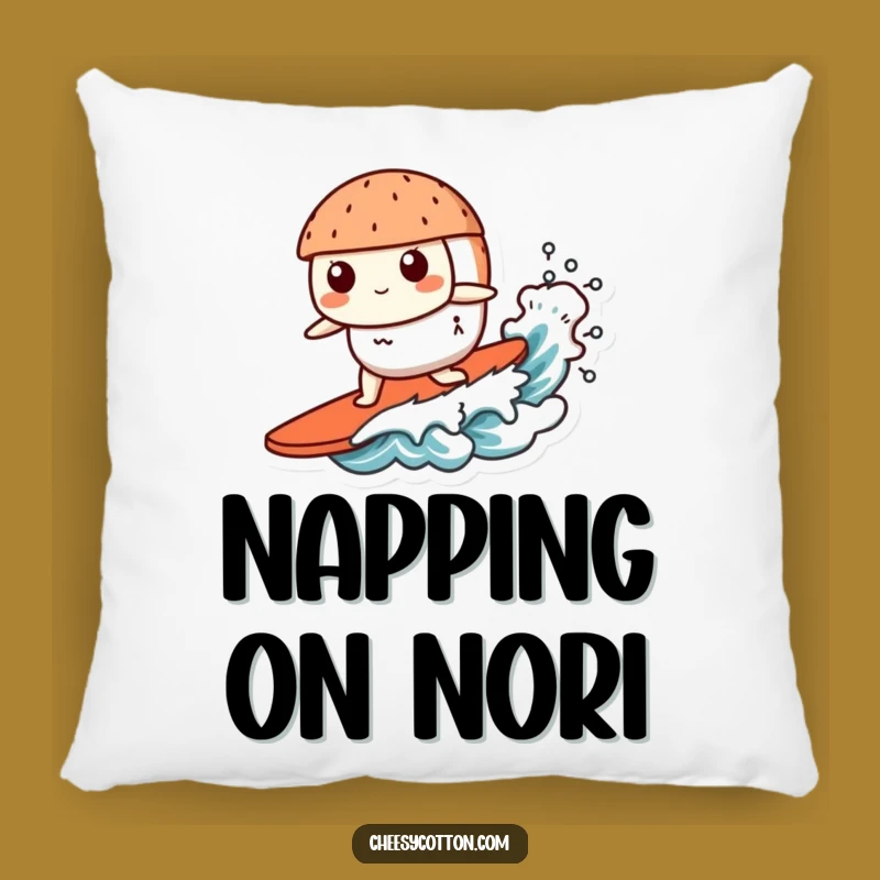 Funny Kawaii Sushi Pillow: Cozy Waves, Adorable Funny Gift For Sushi Enthusiasts