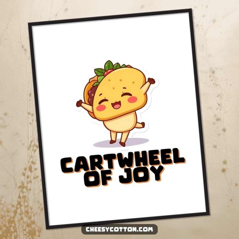 Funny Digital Art Print of a cute kawaii taco character winking and doing a cartwheel, bringing animated humor to decor.