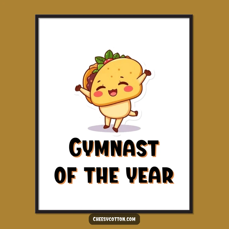 Funny Kawaii Taco Cartwheel Poster: Vibrant Wall Art Gift