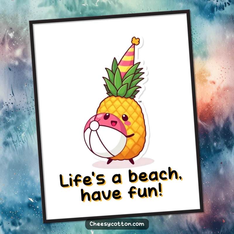 Funny Free Printable Wall Art: A kawaii pineapple wearing a party hat joyfully bouncing a beach ball.