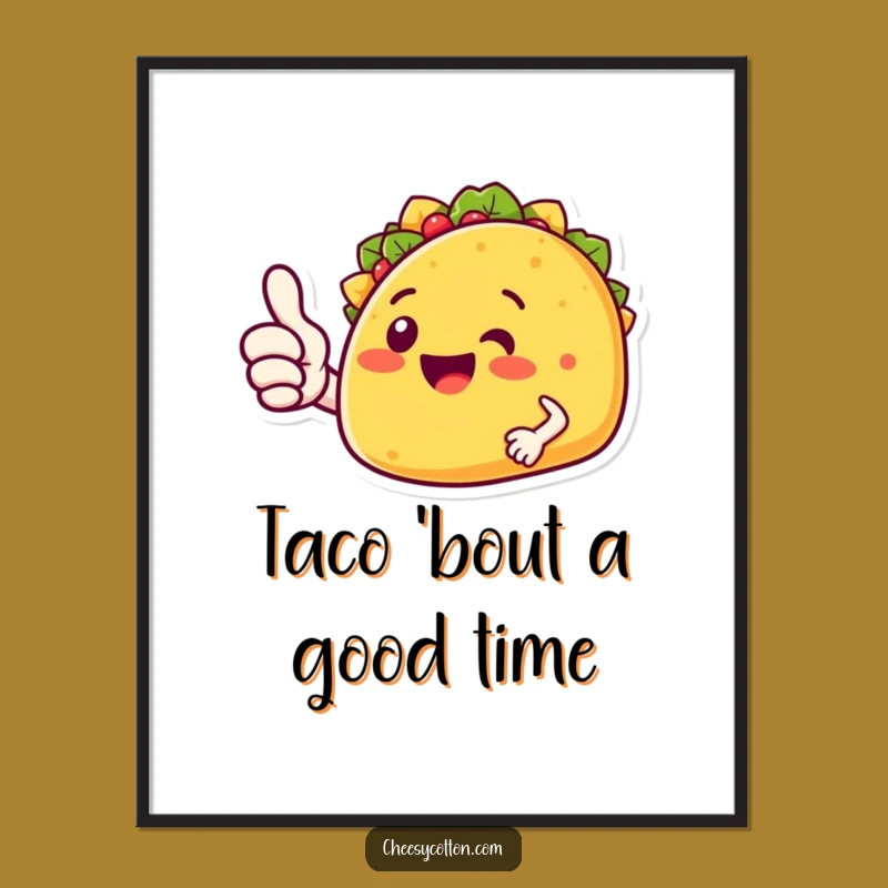 Funny Free Printable Wall Art: Taco Thumbs Up! Quirky Downloadable Decor