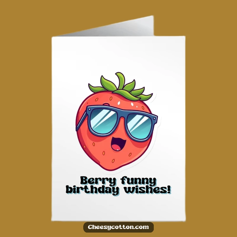 Free Printable Birthday Card: Surprised Giggling Strawberry with Sunglasses for a Funny Downloadable Gift!