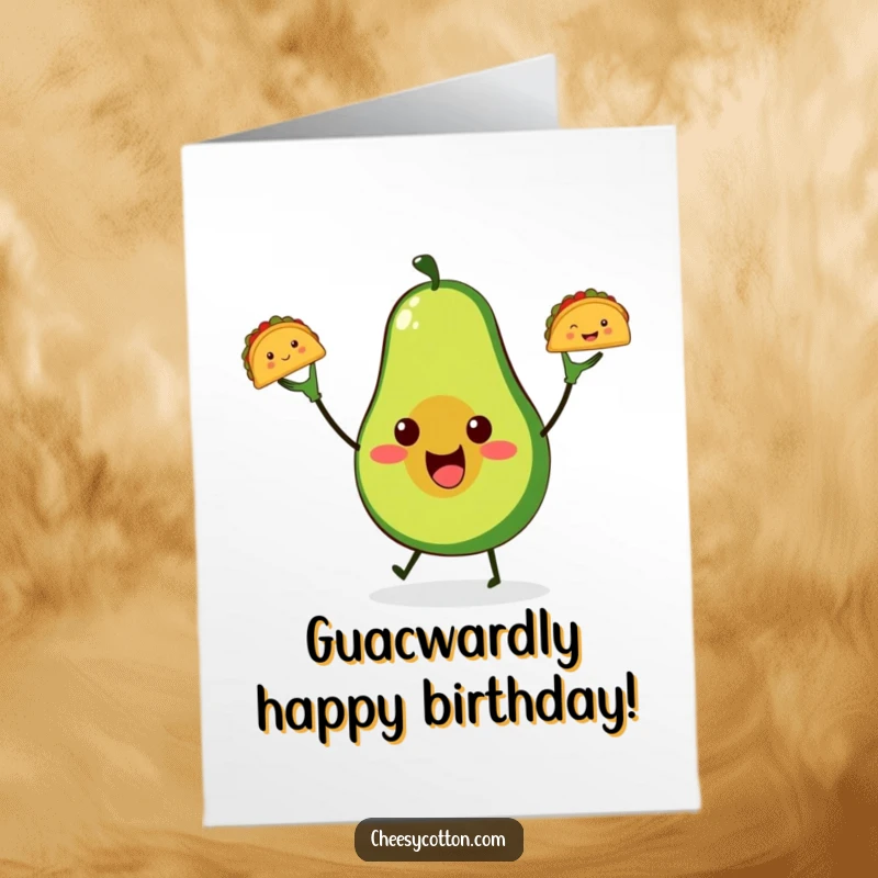 Funny Free Printable Birthday Card: Cute avocado character enthusiastically juggling three tiny smiling tacos.