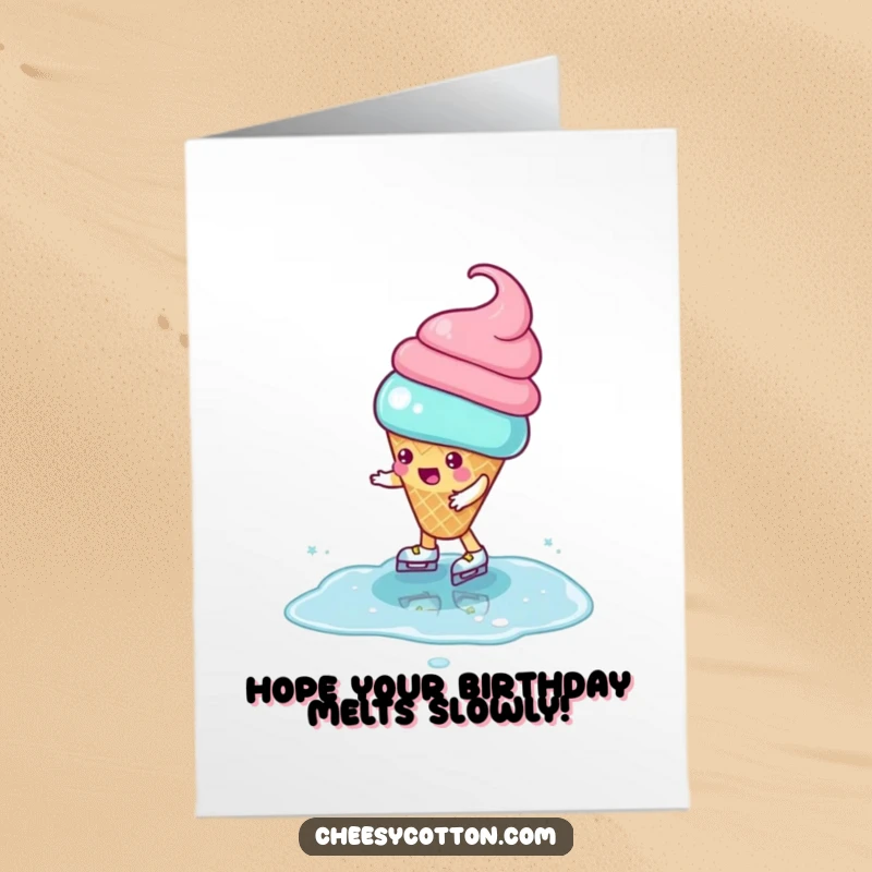 Funny Free Printable Birthday Card: Playful ice cream cone character attempts to ice skate on a puddle.