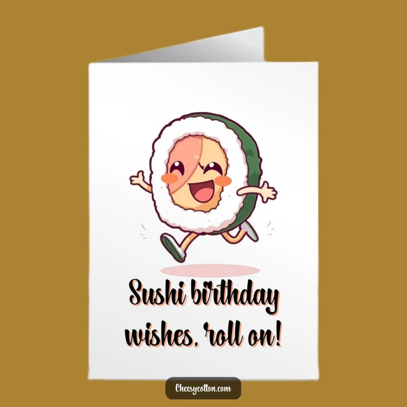 Free Printable Birthday Card: Funny Sushi Roll High-Knee Run for a Joyful Celebration