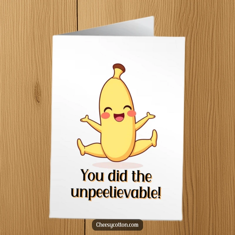 Free Printable Congratulations Card featuring a smiling banana character striking a perfect, playful split pose with confidence.