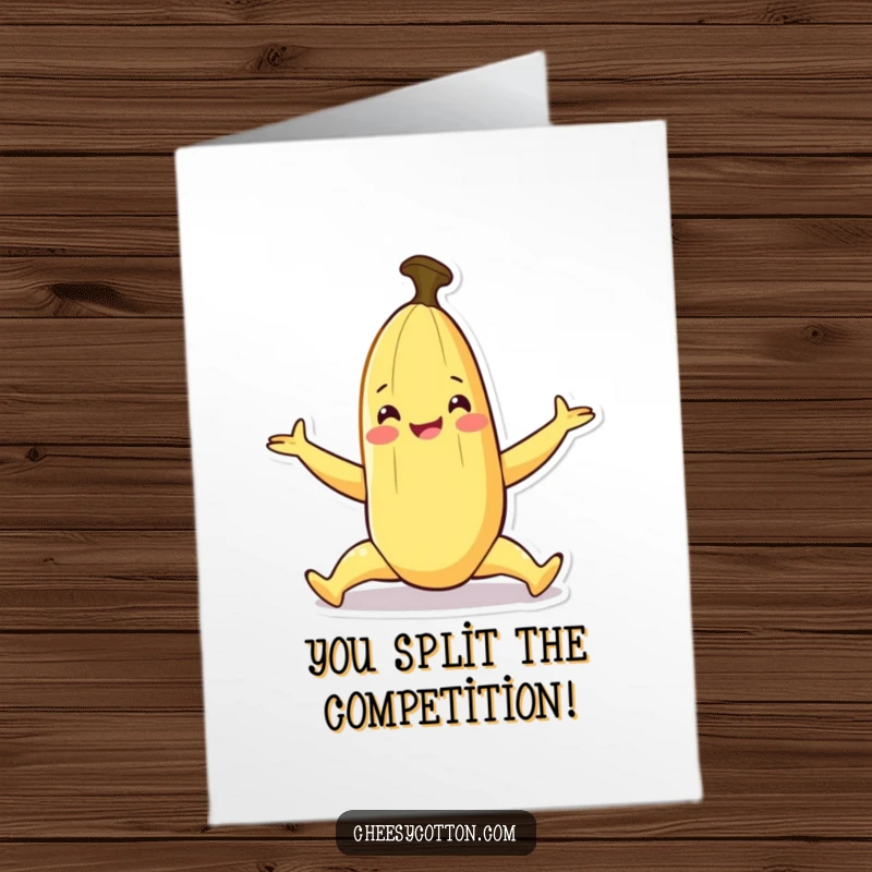 Funny Free Printable Congratulations Card: A smiling banana character demonstrating a perfect split, symbolizing flexibility and success.