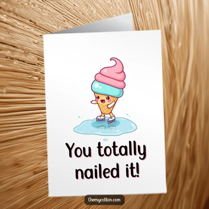 Funny Free Printable Congrats Card: A playful ice cream cone character attempting to ice skate on a puddle.