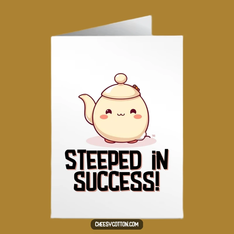 Free Printable Congrats Card: Shy Teapot Cheers! Funny Downloadable Celebration!