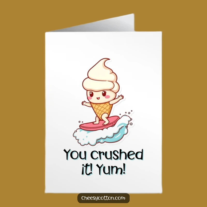 Free Printable Funny Congrats Card: Ice Cream Candy Wave Downloadable Gift