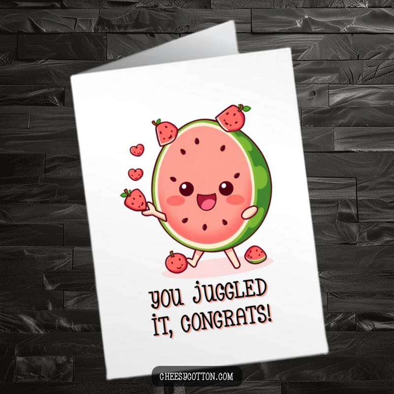 Funny Free Printable Congratulations Card: A delighted watermelon slice character impressively juggling tiny fruits, celebrating a fantastic achievement.