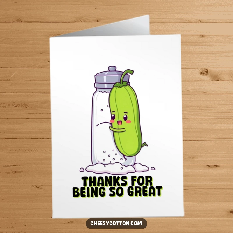Funny Free Printable Thank You Card: Determined pickle character making a difficult climb up a huge salt shaker.