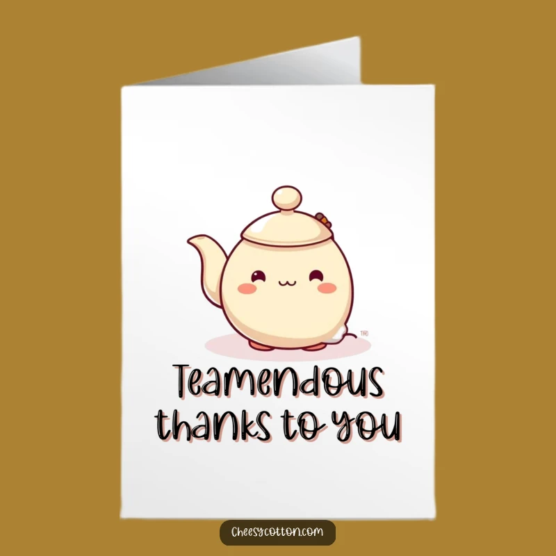 Free Printable Thank You Card: Shy Teapot's Thanks! Funny Downloadable Gratitude!