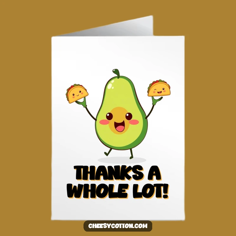 Free Printable Thank You Avocado Taco Juggling Card - Funny Downloadable Gift