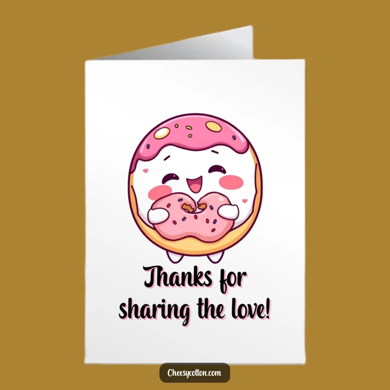 Free Printable Thank You Card: Sharing Donut! Kind Downloadable Gift