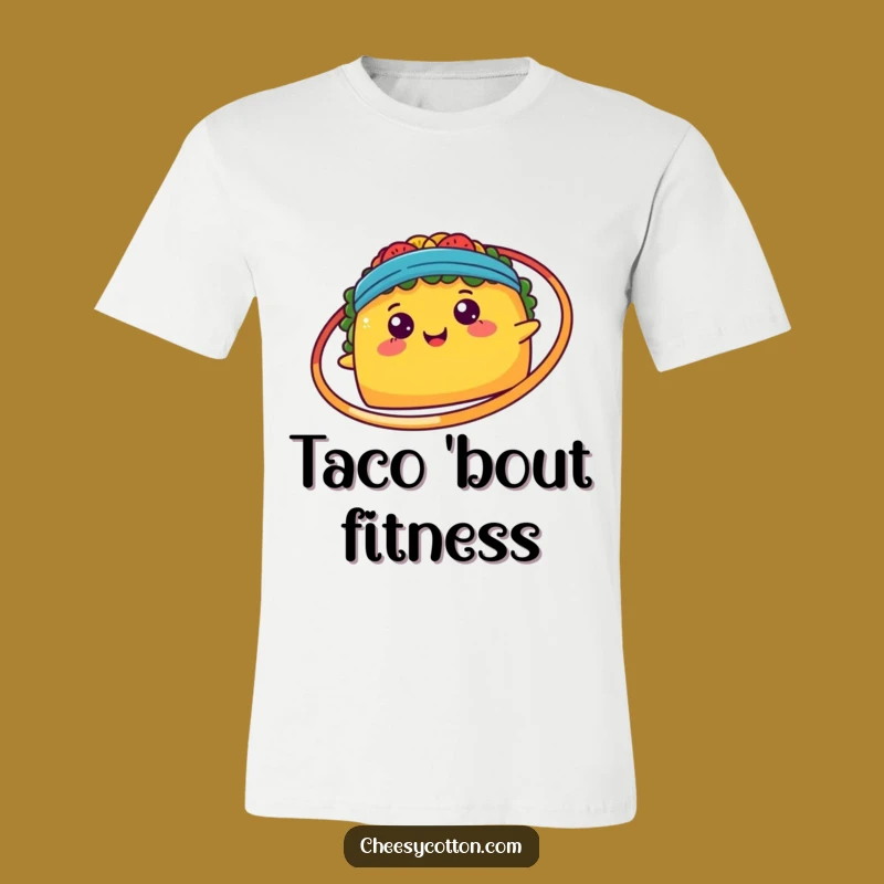 Funny Kawaii Taco Hula Hoop T-Shirt: Fiesta Vibes Wear, Great Funny Gift